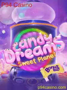 CandyDreamsSweetPlanet: Explorando Aventuras Açucaradas no P94 Casino