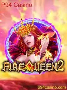Explorando a Emoção e as Regras do Jogo FireQueen2 no P94 Casino
