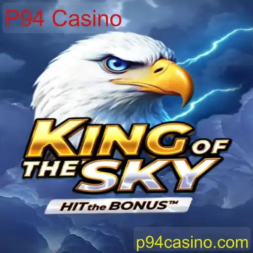 Explorando o Universo de KingOfTheSky no P94 Casino