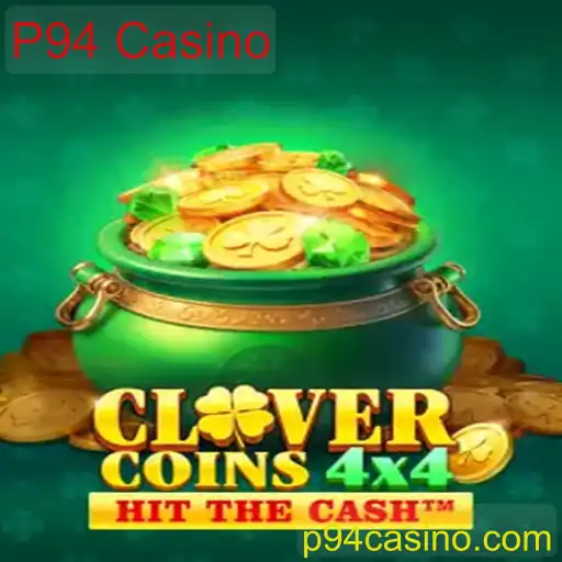 Descubra CloverCoins4x4: O Novo Sucesso do P94 Casino