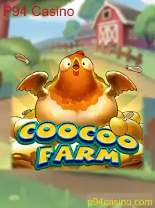 Explorando o Universo do Jogo CooCooFarm no P94 Casino