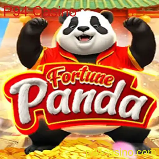 FortunePanda: A Nova Sensação do P94 Casino