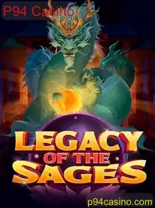 LegacyoftheSages: Uma Nova Experiência no P94 Casino