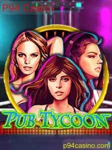 Descubra o Mundo Fascinante de PubTycoon e Seu P94 Casino