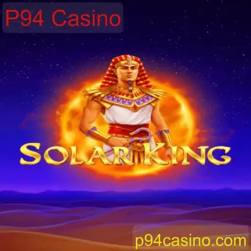 Explore o Fascinante Mundo do Jogo SolarKing no P94 Casino