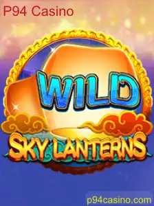 Descubra o Fascinante Mundo de SkyLanterns no P94 Casino